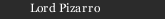 Lord Pizarro